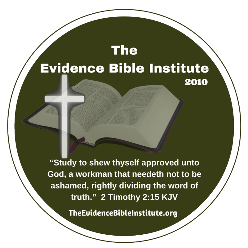 The Evidence Bible Institute
